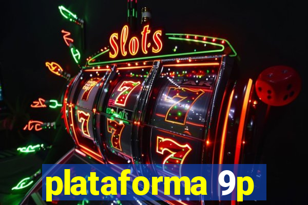 plataforma 9p